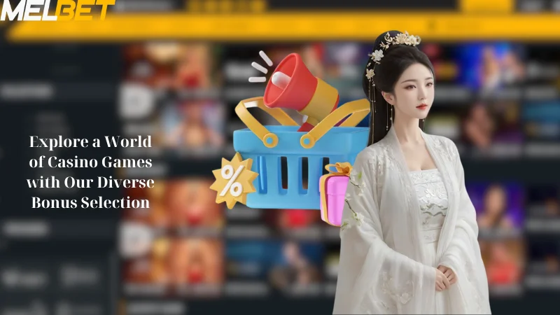 Explore a World of Casino Games with Our Diverse Bonus Selection